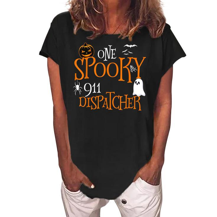 One Spooky 911 Dispatcher Halloween Funny Costume  Women's Loosen Crew Neck Short Sleeve T-Shirt