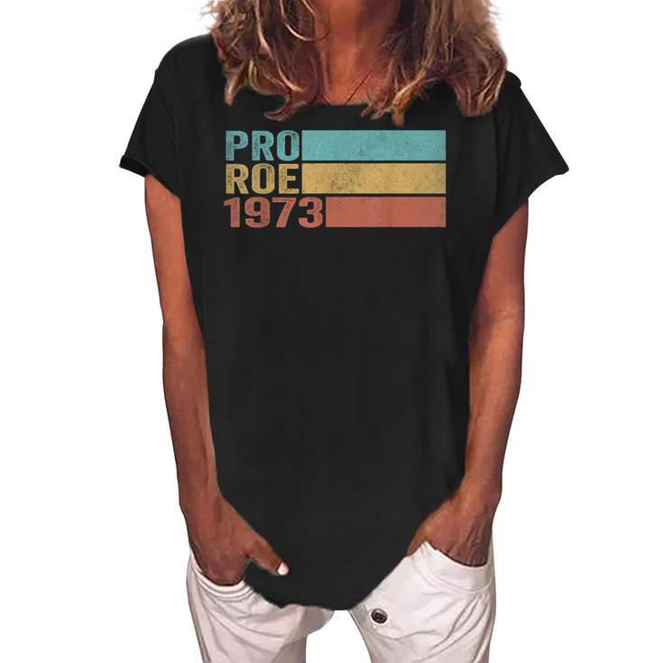 Pro Roe 1973  V7 Women's Loosen Crew Neck Short Sleeve T-Shirt