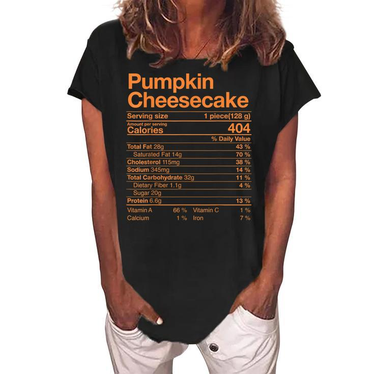 Pumpkin Cheesecake Nutrition Facts Thanksgiving Turkey Day  V2 Women's Loosen Crew Neck Short Sleeve T-Shirt
