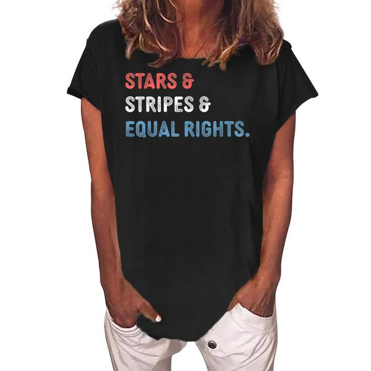 Stars Stripes And Equal Rights 4Th Of July Womens Rights  V2 Women's Loosen Crew Neck Short Sleeve T-Shirt