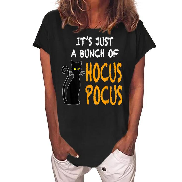 Vintage Halloween Black Cat Its Just A Bunch Of Hocus Pocus  Women's Loosen Crew Neck Short Sleeve T-Shirt