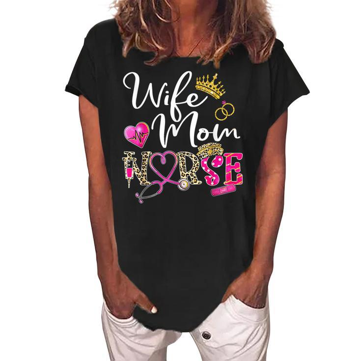 Wife Mom Nurse Leopard For Womens Mom Nurse Mothers Day  Women's Loosen Crew Neck Short Sleeve T-Shirt