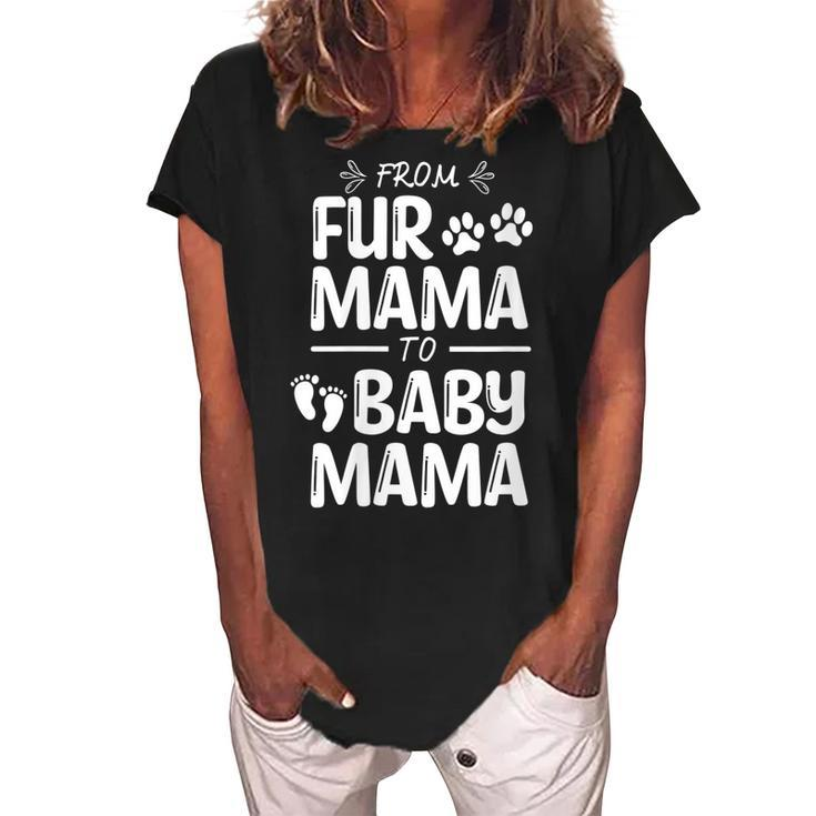 Womens From Fur Mama To Baby Mama Pregnant Cat Lover New Mom Mother  V3 Women's Loosen Crew Neck Short Sleeve T-Shirt