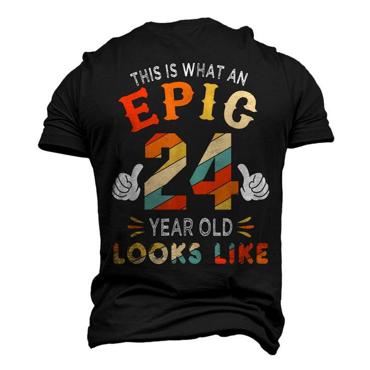 24Th Birthday For 24 Years Old Epic Looks Like Men's 3D T-shirt Back Print