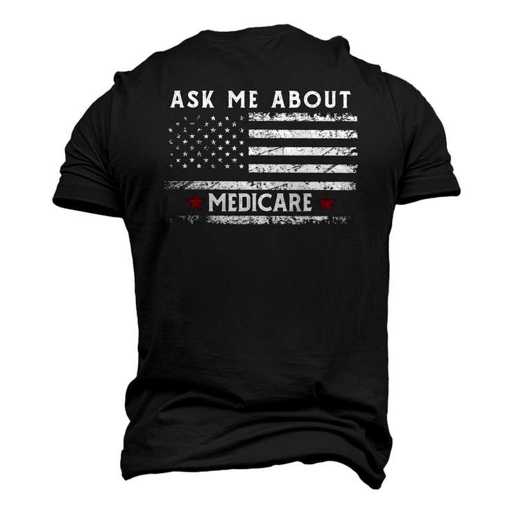 Ask Me About Medicare Health Insurance Consultant Agent Cool Men's 3D T-Shirt Back Print