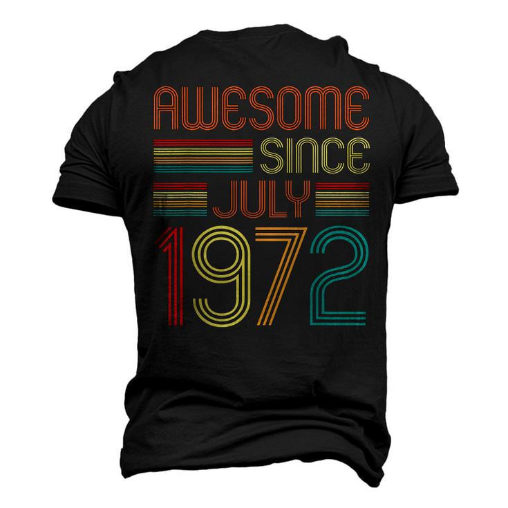 Awesome Since July 1972 Vintage 50Th Birthday 50 Years Old Men's 3D T-shirt Back Print