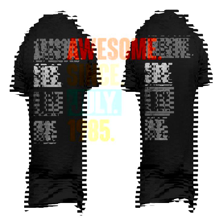 Awesome Since July 1985 37 Year Old 37Th Birthday Men's 3D T-shirt Back Print