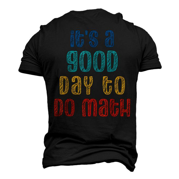 Back To School Its A Good Day To Do Math Funny Teachers  Men's 3D Print Graphic Crewneck Short Sleeve T-shirt