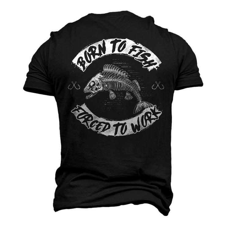 Born To Fish - Forced To Work Men's 3D T-shirt Back Print