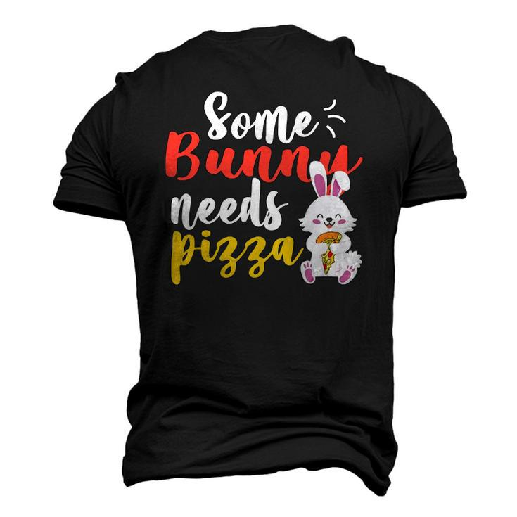 Some Bunny Needs Pizza Easter Day Pizza Day Men's 3D T-Shirt Back Print