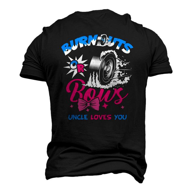 Burnouts Or Bows Gender Reveal Baby Party Announce Uncle Men's 3D T-Shirt Back Print