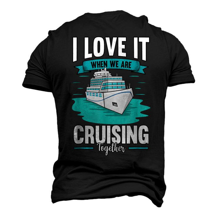 Cruise I Love It When We Are Cruising Together  V2 Men's 3D Print Graphic Crewneck Short Sleeve T-shirt