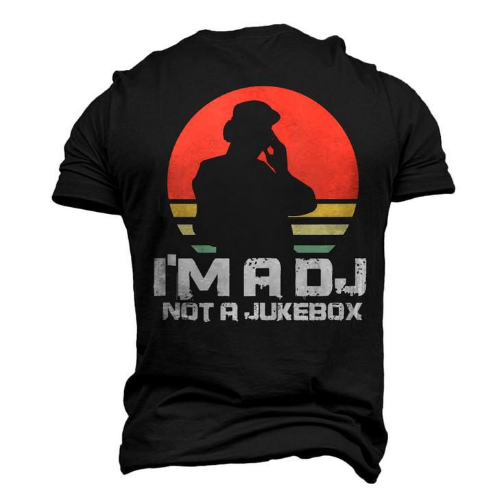 Dj Deejay Im A Dj Not A Jukebox Retro Men's 3D T-shirt Back Print