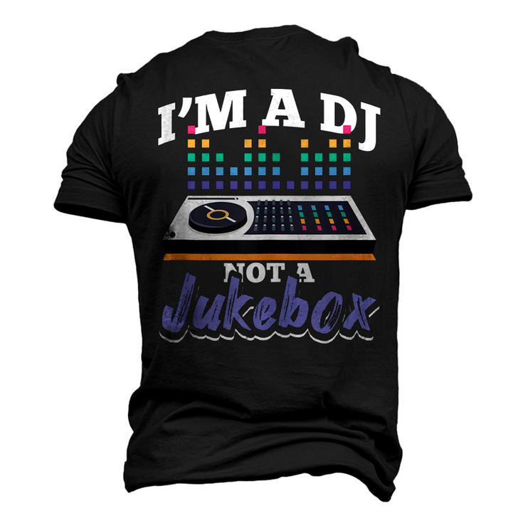 Im A Dj Not A Jukebox Disc Jockey Deejay Men's 3D T-shirt Back Print