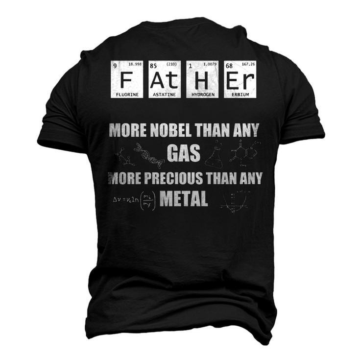 Father - More Noble Than Any Gas Men's 3D T-shirt Back Print