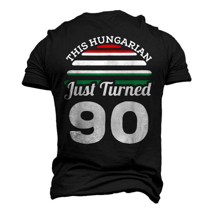 This Hungarian Just Turned 90 Hungary 90Th Birthday Gag Men's 3D T-shirt Back Print