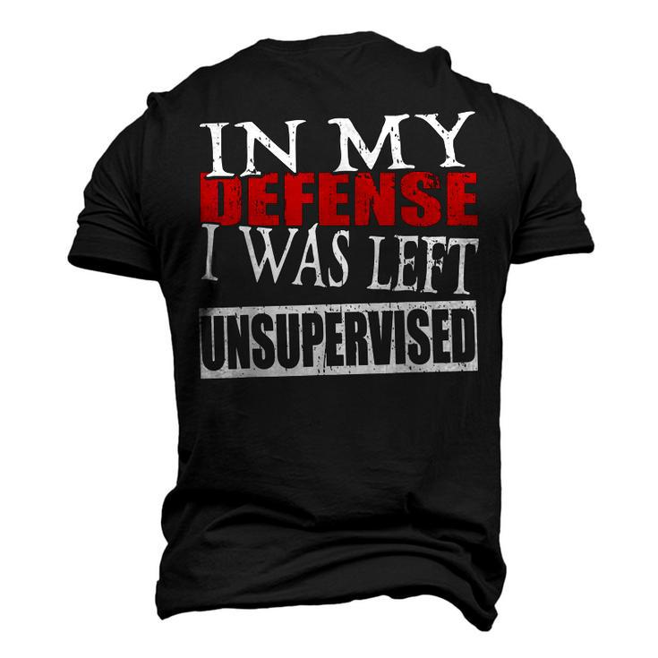 In My Defense I Was Left Unsupervised Funny  Men's 3D Print Graphic Crewneck Short Sleeve T-shirt