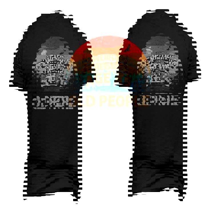 Its Weird Being The Same Age As Old People Retro Sunset Men's 3D T-shirt Back Print