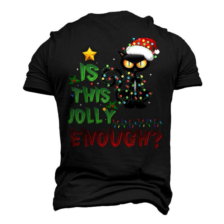 Is This Jolly Enough Black Cat Merry Christmas Cat Halloween Men's 3D T-shirt Back Print