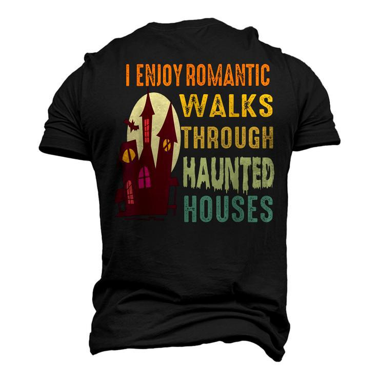 Paranormal I Enjoy Romantic Walks Haunted Houses Halloween V2 Men's 3D T-shirt Back Print