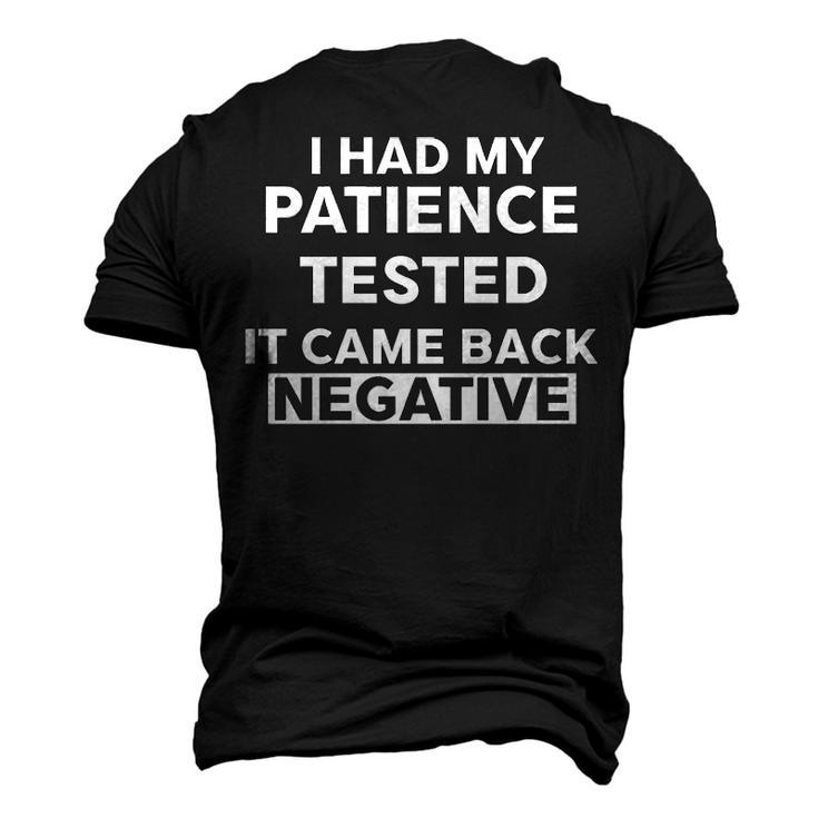 I Had My Patience Tested V3 Men's 3D T-shirt Back Print