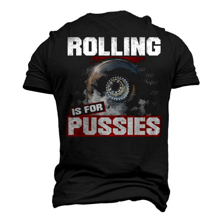 Rolling Is For Men's 3D T-shirt Back Print