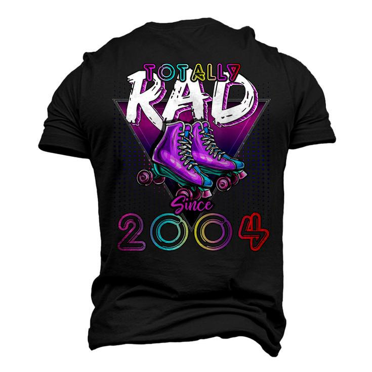 Totally Rad Since 2004 80S 18Th Birthday Roller Skating Men's 3D T-shirt Back Print