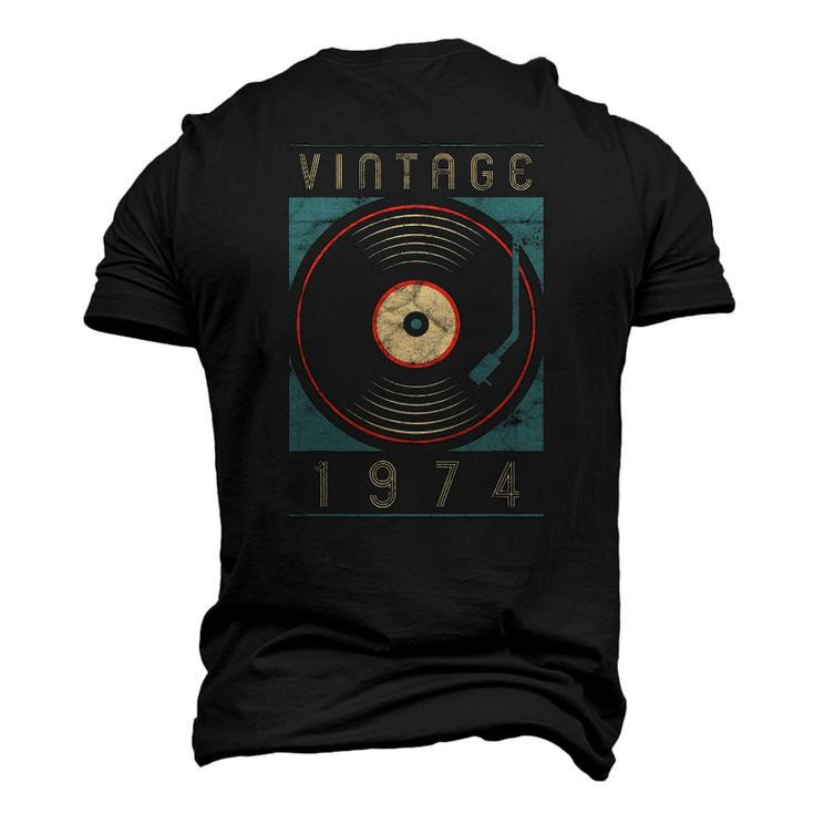 Vintage 1974 Vinyl Retro Turntable Birthday Dj For Him Men's 3D T-Shirt Back Print