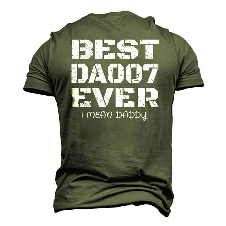 Best Daddy Ever Fathers Day For Dads 007 Men's 3D T-Shirt Back Print