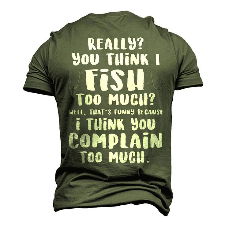 Complain Too Much Men's 3D T-shirt Back Print - Seseable