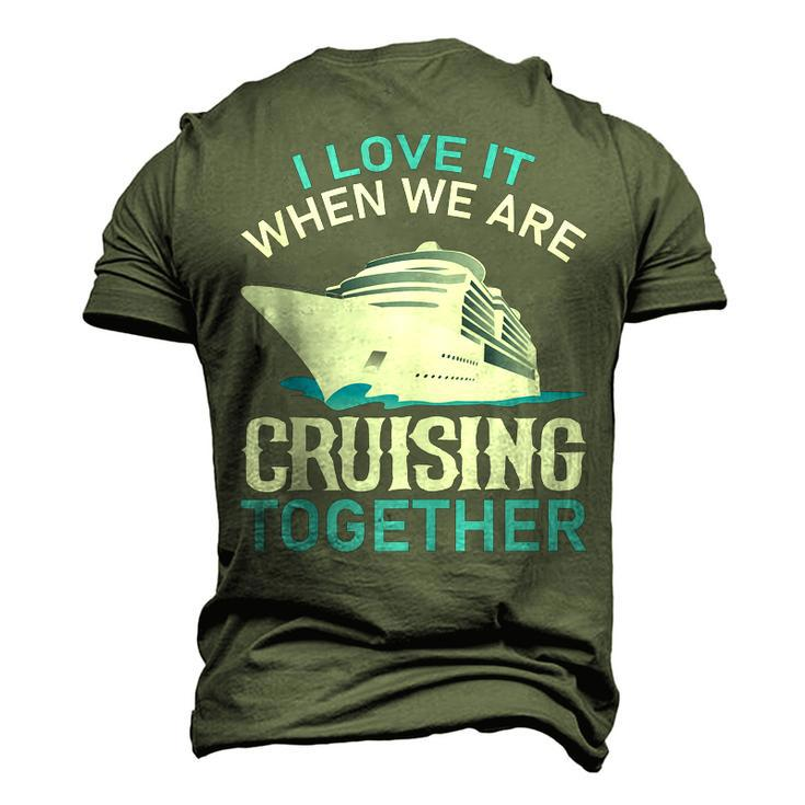 Cruising Friends I Love It When We Are Cruising Together Men's 3D Print Graphic Crewneck Short Sleeve T-shirt