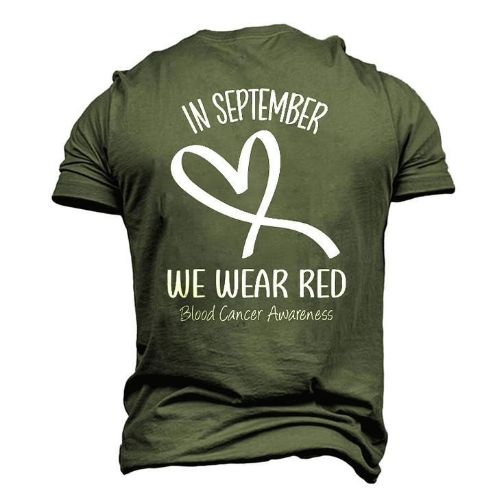 Heart In September We Wear Red Blood Cancer Awareness Ribbon Men's 3D T-Shirt Back Print