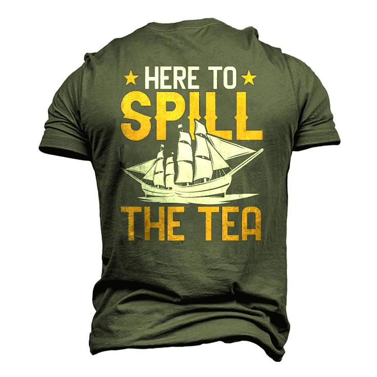Here To Spill The Tea Usa Independence 4Th Of July Graphic Men's 3D T-Shirt Back Print