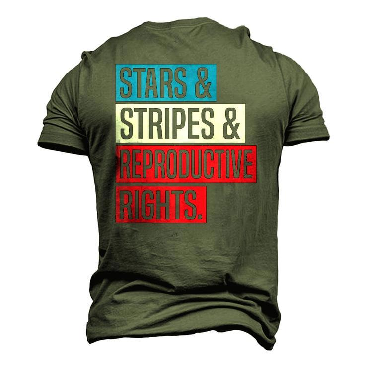Stars Stripes And Reproductive Rights Pro Choice 4Th Of July Men's 3D T-Shirt Back Print