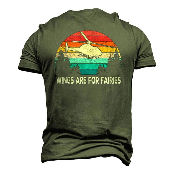 Wings Are For Fairies Helicopter Pilot Retro Vintage Men's 3D T-Shirt Back Print