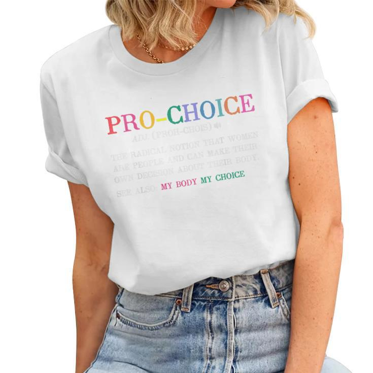 Pro Choice Definition Feminist Rights Funny   Unisex Crewneck Soft Tee