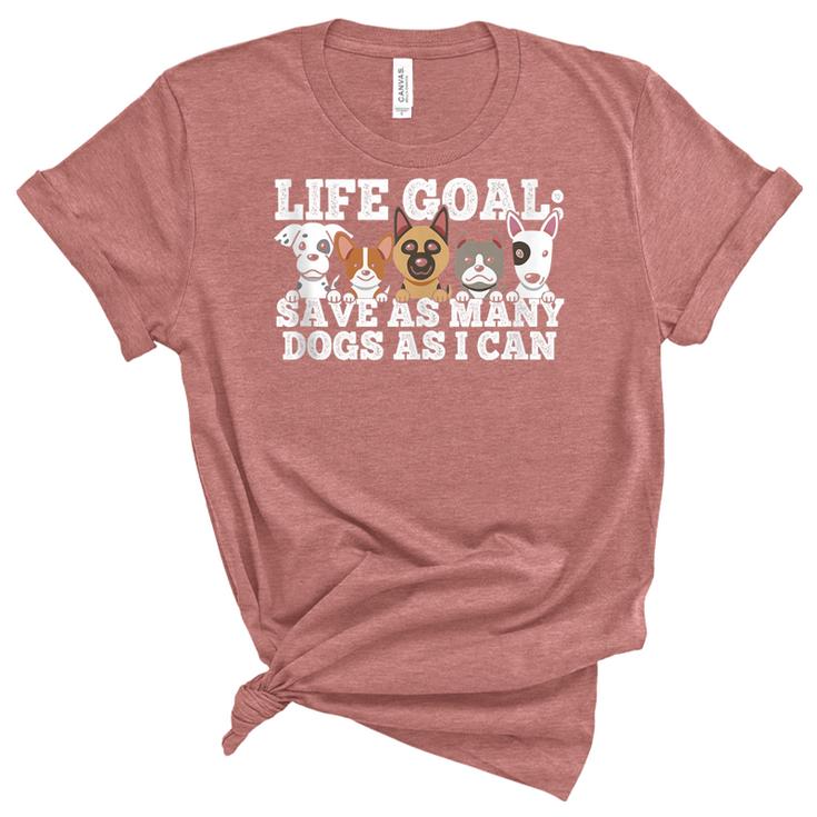 Life Goal - Save As Many Dogs As I Can - Rescuer Dog Rescue  Unisex Crewneck Soft Tee