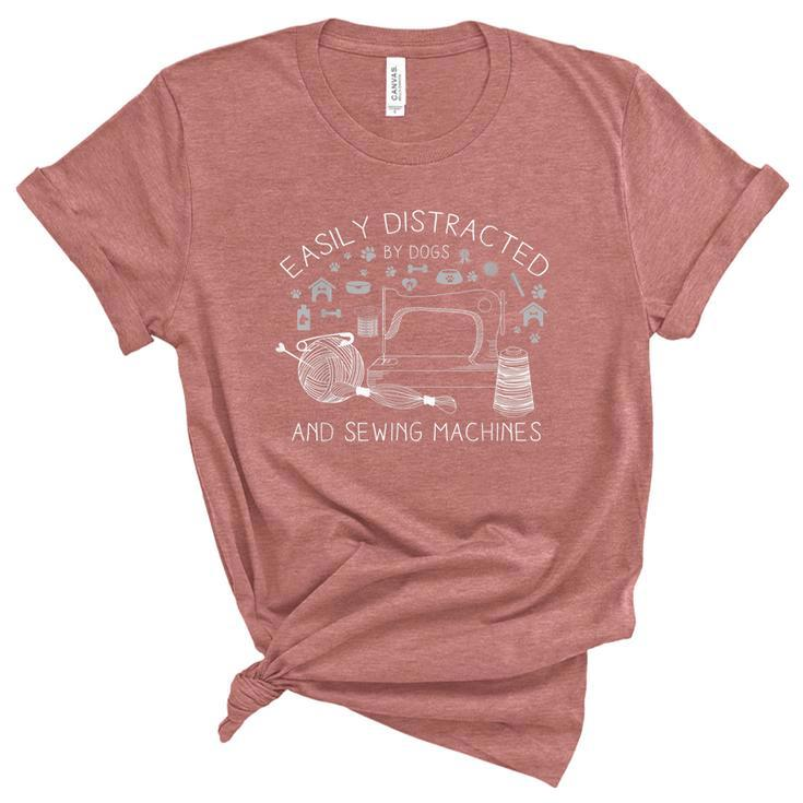 Easily Distracted By Dogs And Sewing Machines Craft Graphic Design Printed Casual Daily Basic Women's Short Sleeve T-shirt Unisex Crewneck Soft Tee