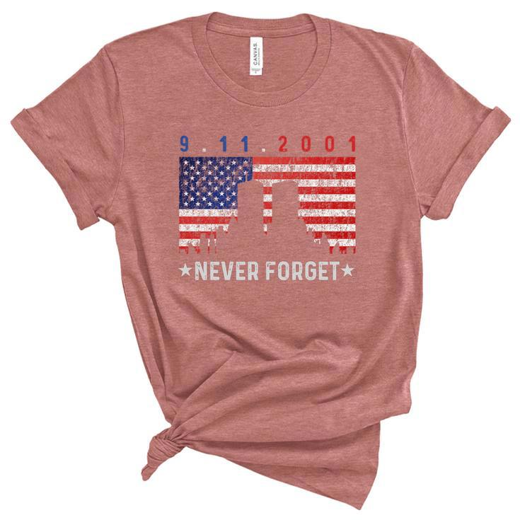 September 11Th 9 11 Never Forget 9 11 Tshirt9 11 Never Forget Shirt Patriot Day Women's Short Sleeve T-shirt Unisex Crewneck Soft Tee