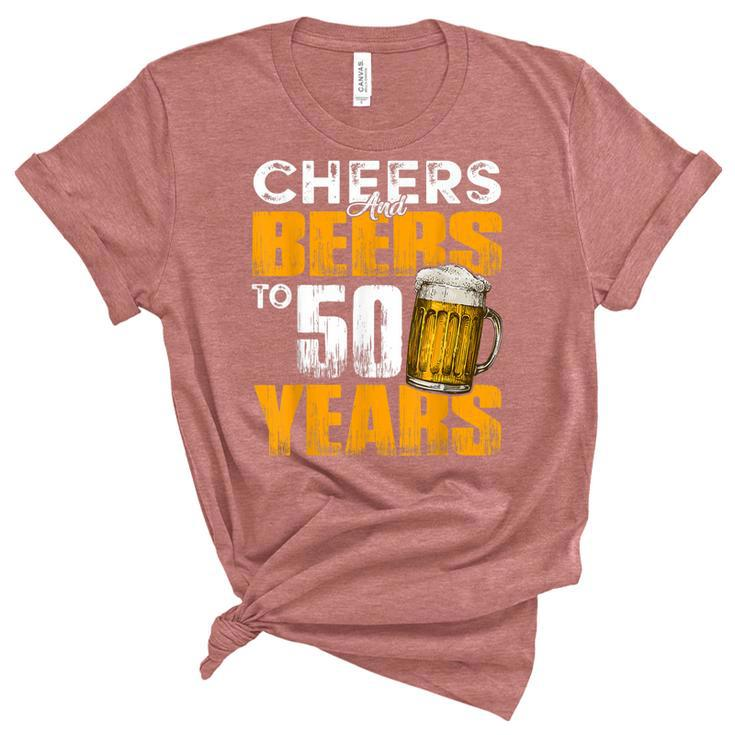 Cheers And Beers To 50 Years Old Birthday Funny Drinking  Unisex Crewneck Soft Tee