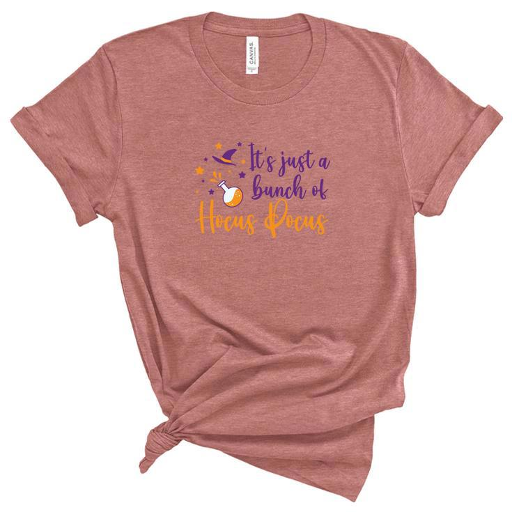 Color Witch Its Just A Bunch Of Hocus Pocus Halloween Unisex Crewneck Soft Tee