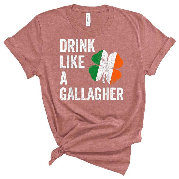 Drink Like A Gallagher St Patricks Day Beer  Drinking  Women's Short Sleeve T-shirt Unisex Crewneck Soft Tee
