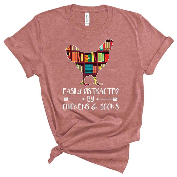Easily Distracted By Chickens And Books - Chicken Book Lover  Women's Short Sleeve T-shirt Unisex Crewneck Soft Tee