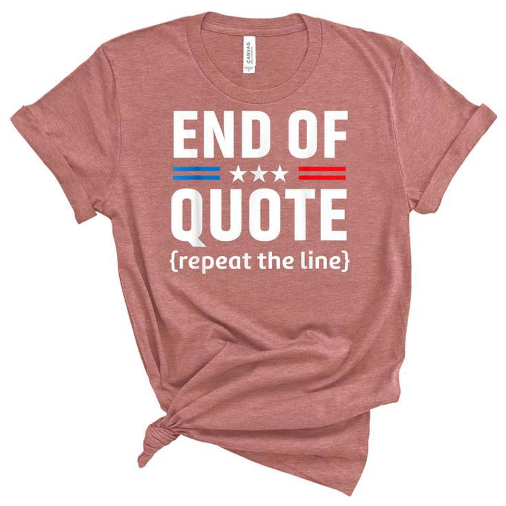Funny Joe End Of Quote Repeat The Line  V2 Unisex Crewneck Soft Tee