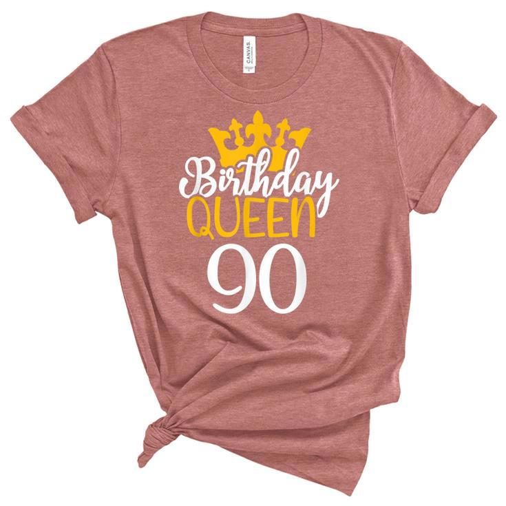 Happy 90Th Birthday Queen 90 Years Old Party Idea For Her  Unisex Crewneck Soft Tee