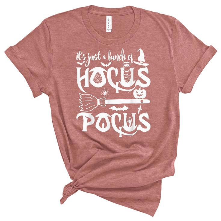 Its Just A Bunch Of Hocus Pocus Funny Halloween Apparel  Unisex Crewneck Soft Tee
