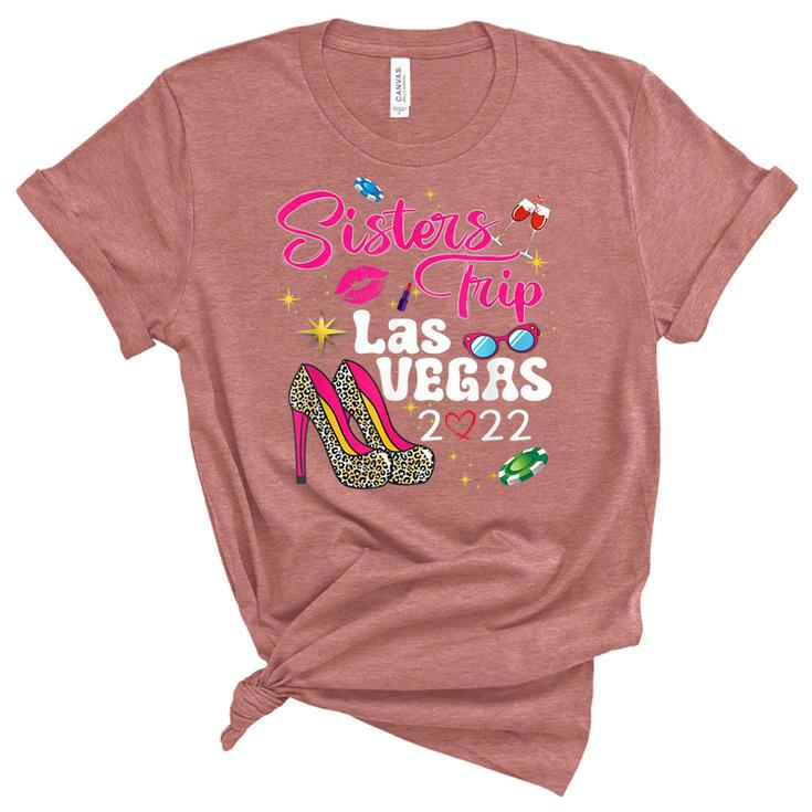 Las Vegas Sisters Trip 2022 Funny Sisters Trip High Heels  Women's Short Sleeve T-shirt Unisex Crewneck Soft Tee