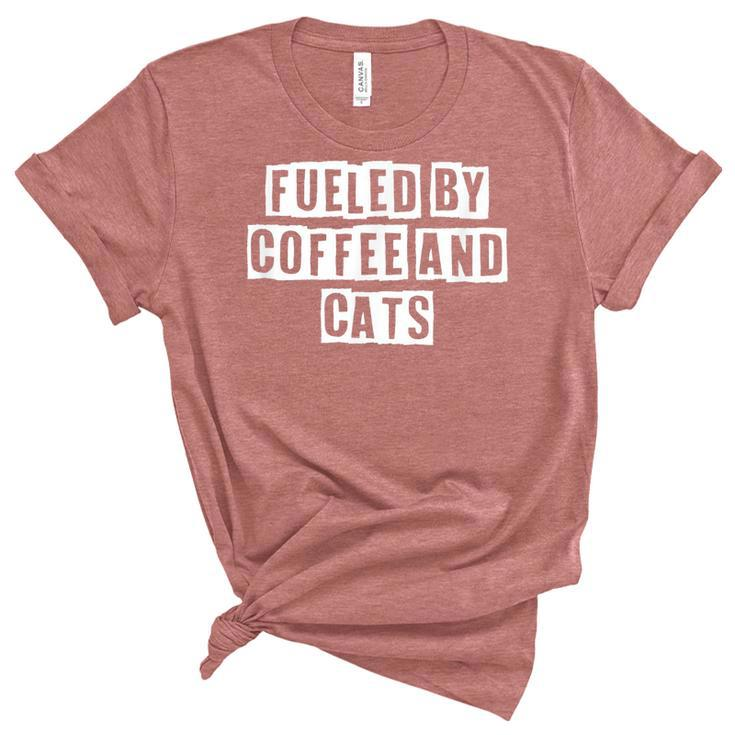 Lovely Funny Cool Sarcastic Fueled By Coffee And Cats  Women's Short Sleeve T-shirt Unisex Crewneck Soft Tee