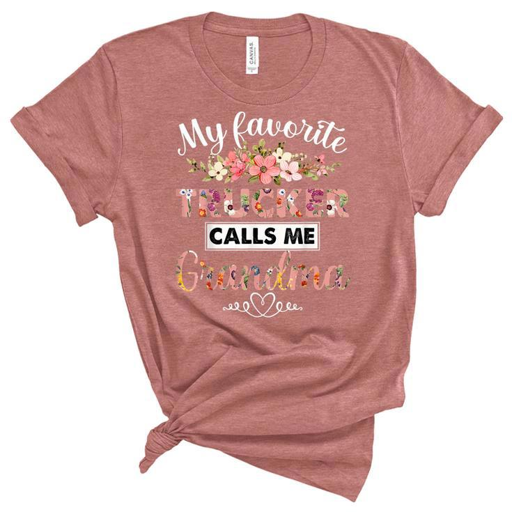 My Favorite Trucker Call Me Grandma Happy Mothers Day  Women's Short Sleeve T-shirt Unisex Crewneck Soft Tee