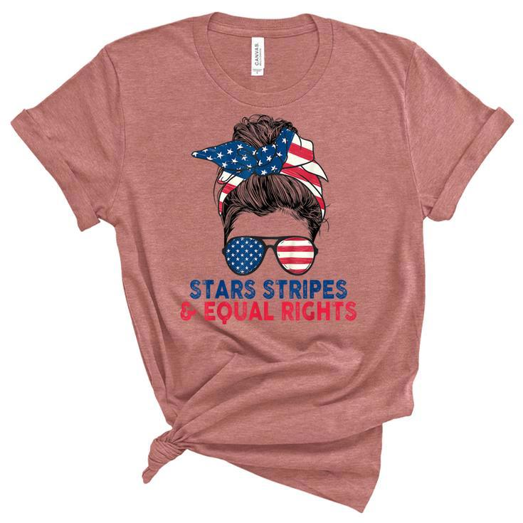 Stars Stripes And Equal Rights 4Th Of July Womens Rights  V2 Unisex Crewneck Soft Tee
